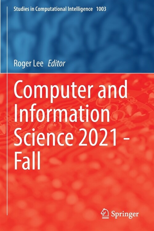 Computer and Information Science 2021 - Fall (Paperback)