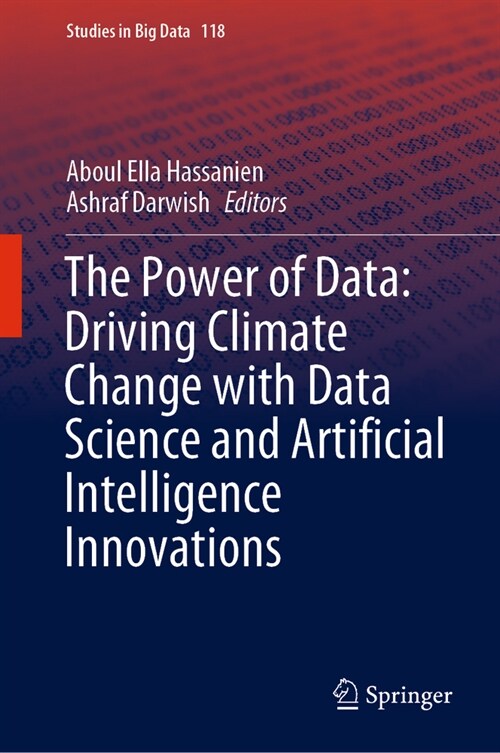 The Power of Data: Driving Climate Change with Data Science and Artificial Intelligence Innovations (Hardcover)