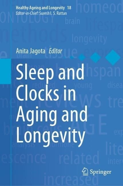 Sleep and Clocks in Aging and Longevity (Hardcover)