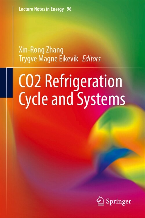 CO2 Refrigeration Cycle and Systems (Hardcover)