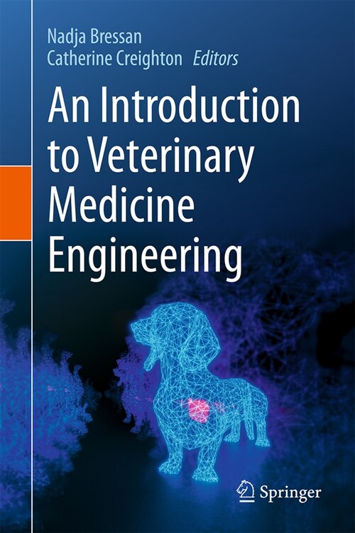 An Introduction to Veterinary Medicine Engineering (Hardcover)