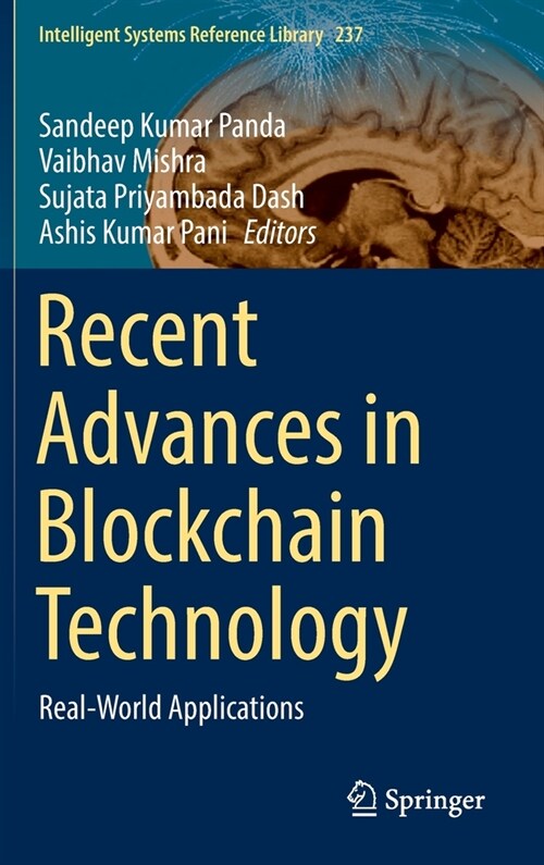 Recent Advances in Blockchain Technology: Real-World Applications (Hardcover, 2023)
