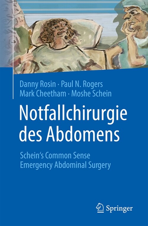 Notfallchirurgie Des Abdomens: Scheins Common Sense Emergency Abdominal Surgery (Paperback, 1. Aufl. 2023)