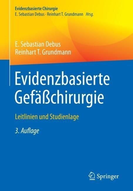 Evidenzbasierte Gef癌chirurgie: Leitlinien Und Studienlage (Paperback, 3, 3. Aufl. 2022)