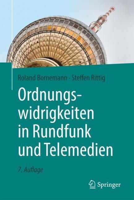 Ordnungswidrigkeiten in Rundfunk Und Telemedien (Hardcover, 7, 7. Aufl. 2023)