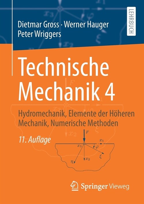 Technische Mechanik 4: Hydromechanik, Elemente Der H?eren Mechanik, Numerische Methoden (Paperback, 11, 11. Aufl. 2023)