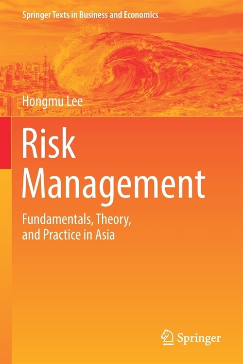 Risk Management: Fundamentals, Theory, and Practice in Asia (Paperback, 2021)