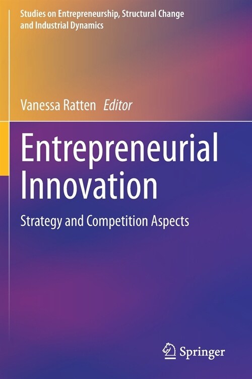 Entrepreneurial Innovation: Strategy and Competition Aspects (Paperback, 2022)