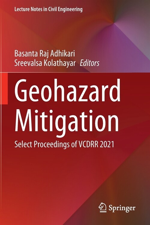 Geohazard Mitigation: Select Proceedings of Vcdrr 2021 (Paperback, 2022)