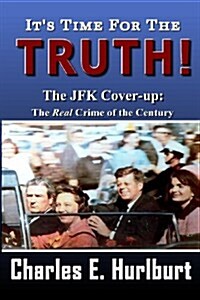 Its Time for the Truth! (Paperback)