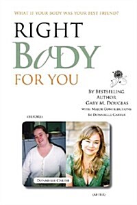 Right Body for You (Paperback)