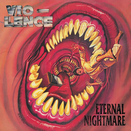 Vio-Lence - Eternal Nightmare (2CD Remaster Edition)