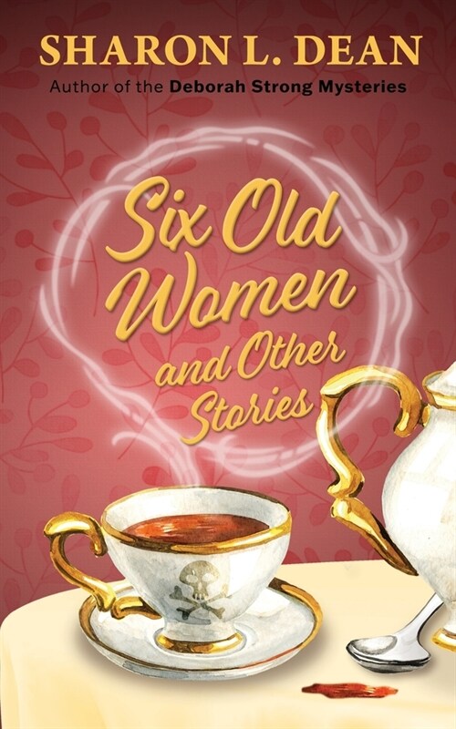 Six Old Women and Other Stories (Paperback)