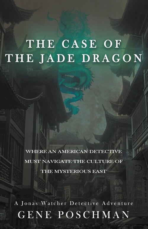 The Case of the Jade Dragon (Paperback)