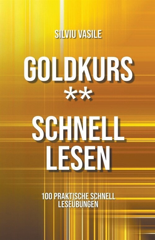 Goldkurs ** Schnell Lesen (Paperback)