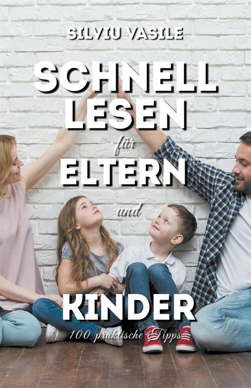 Schnelles Lesen f? Eltern und Kinder (Paperback)