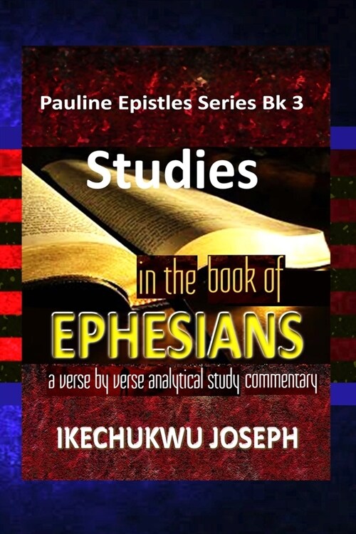Studies in the Book of Ephesians (Paperback)