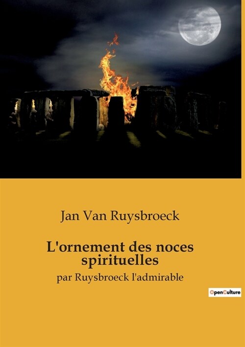 Lornement des noces spirituelles: par Ruysbroeck ladmirable (Paperback)