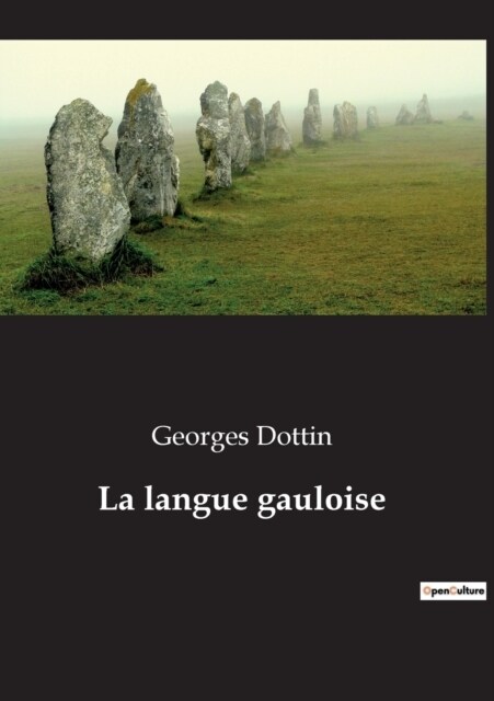 La langue gauloise (Paperback)