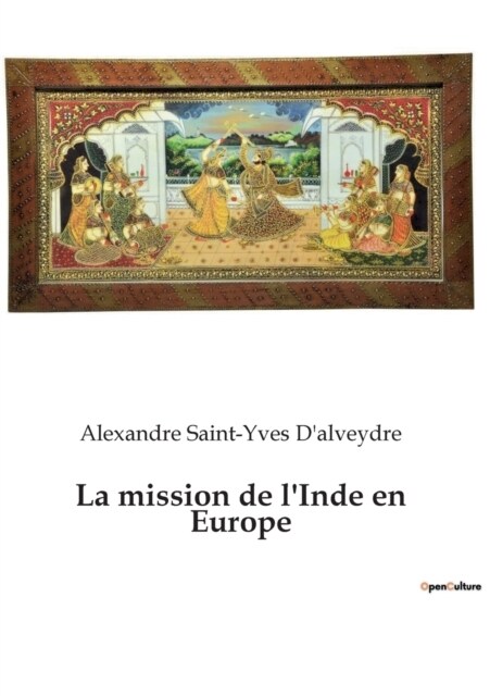 La mission de lInde en Europe (Paperback)