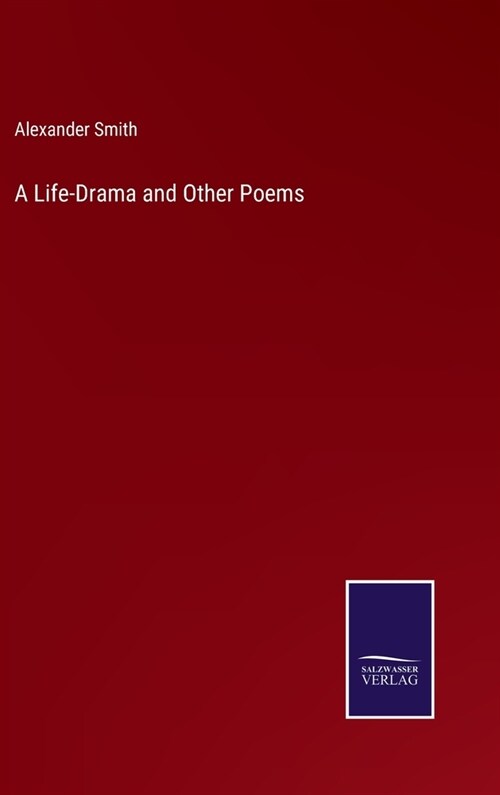 A Life-Drama and Other Poems (Hardcover)