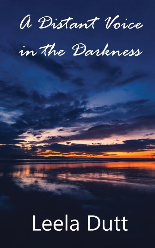 A Distant Voice in the Darkness (Paperback)