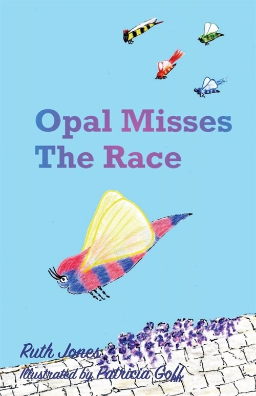 Opal Misses the Race (Paperback)