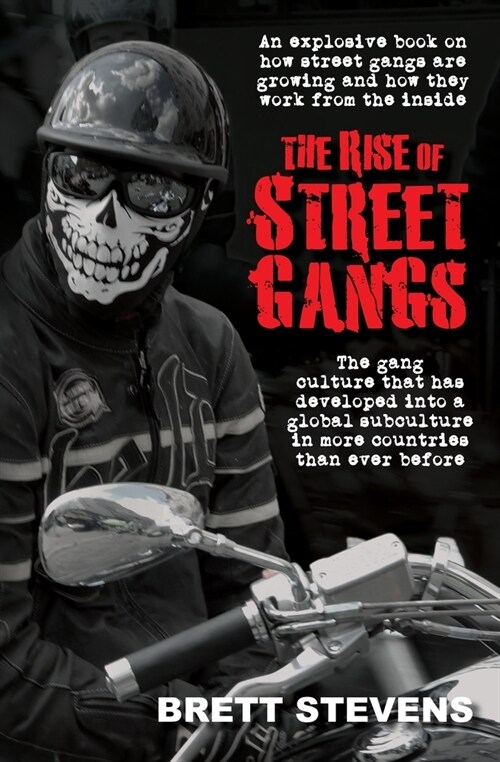 The Rise of Street Gangs (Paperback)