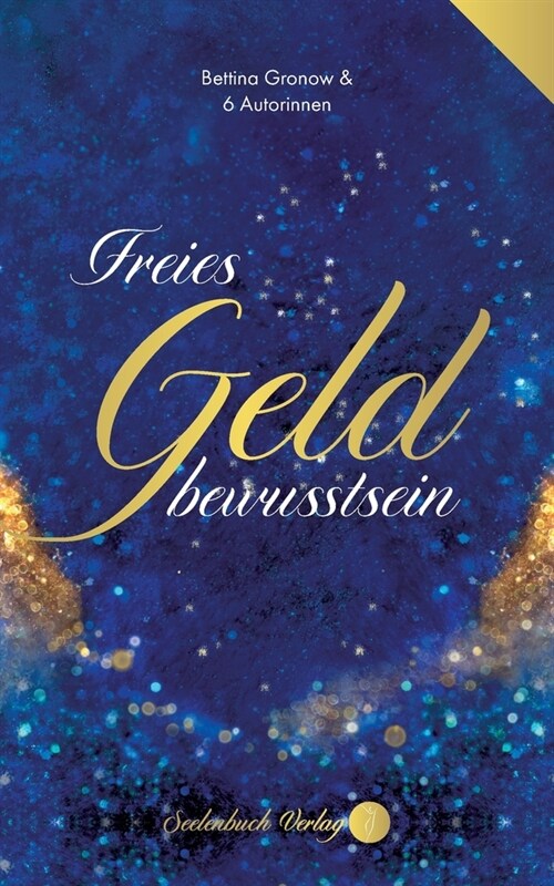 Freies Geldbewusstsein (Paperback)