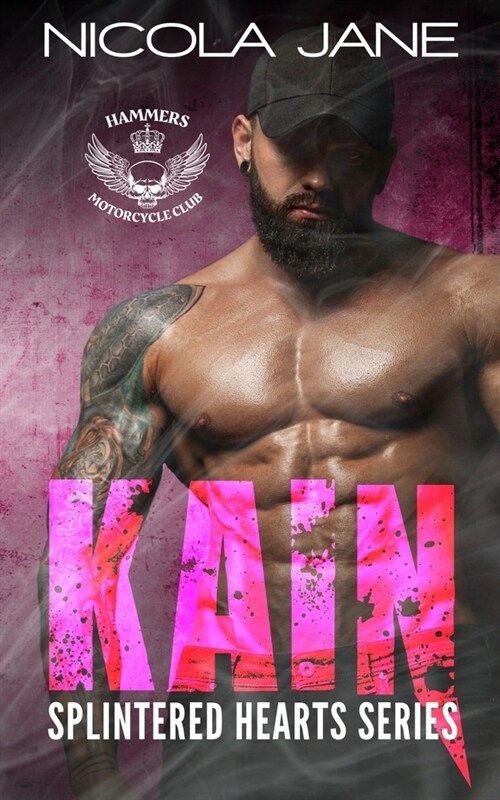 Kain: The Splintered Hearts MC Series (Paperback)