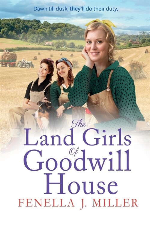 The Land Girls of Goodwill House (Paperback)