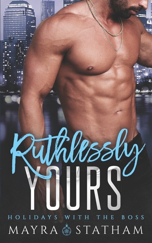 Ruthlessly Yours: Holidays with the Boss (Paperback)