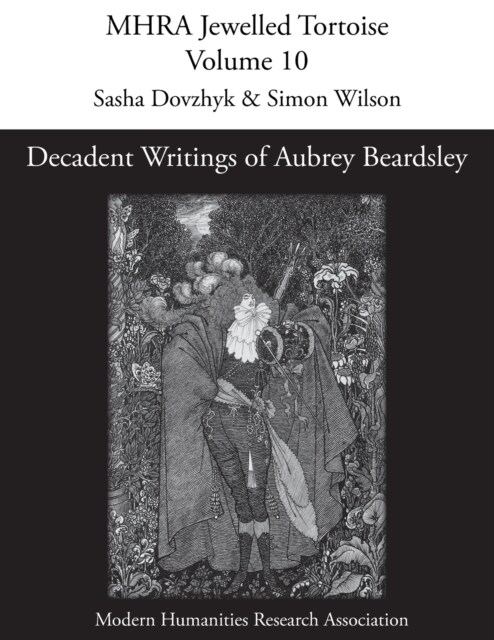 Decadent Writings of Aubrey Beardsley (Paperback)
