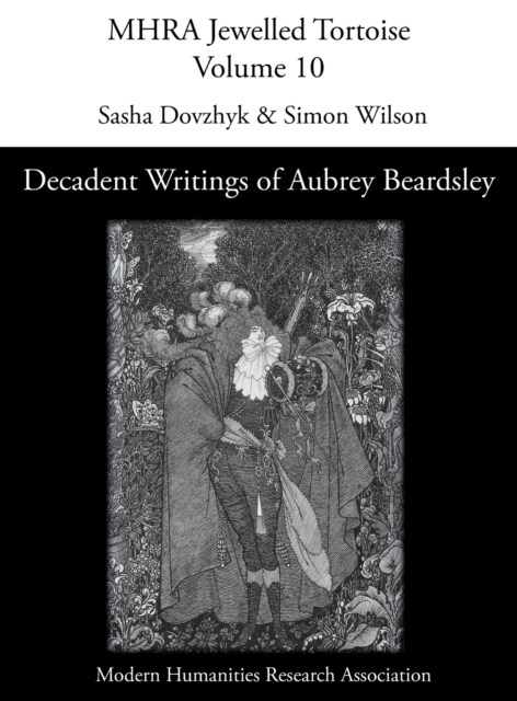 Decadent Writings of Aubrey Beardsley (Hardcover)