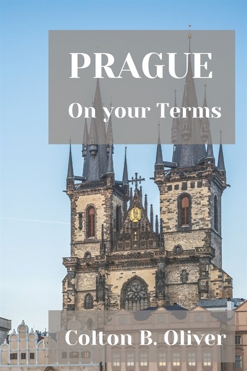 Prague: On your Terms (Paperback)