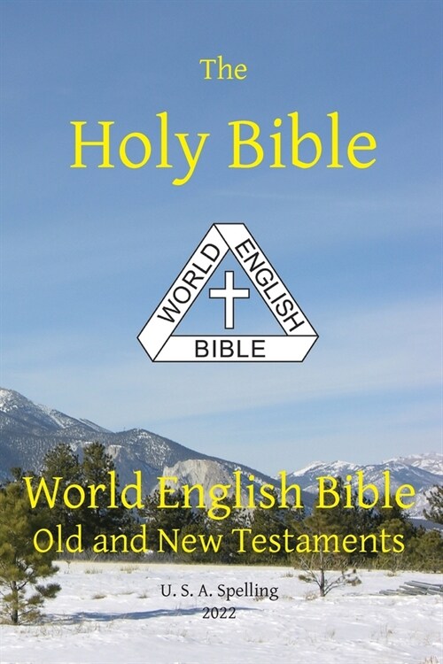 Holy Bible: World English Bible Old and New Testaments U. S. A. Spelling (Paperback, 2022)