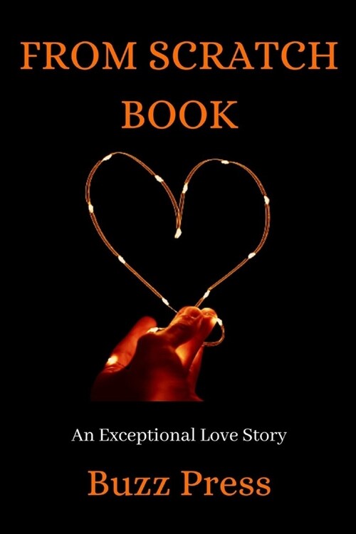 From Scratch Book: An Exceptional Love Story (Paperback)