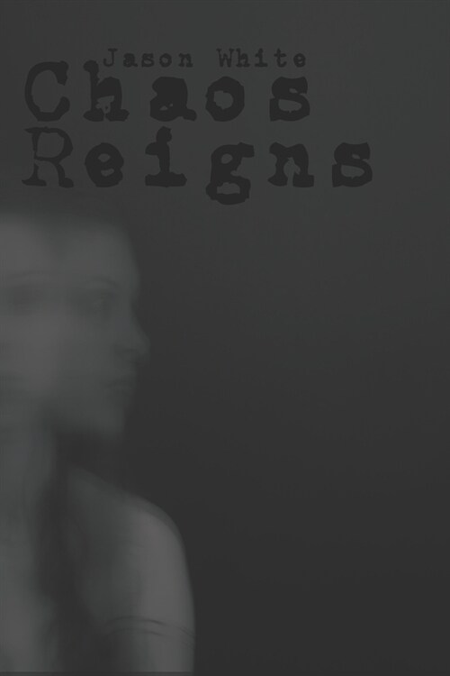 Chaos Reigns (Paperback)