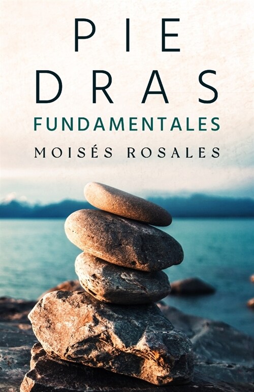 Piedras fundamentales Volumen 1 (Paperback)