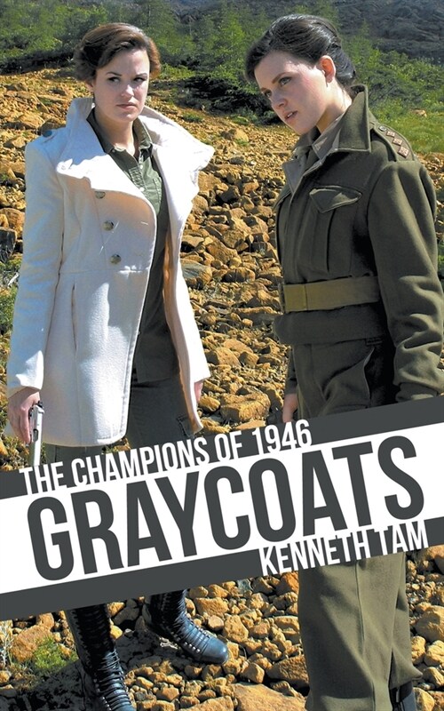 Graycoats: The Champions of 1946 (Paperback)