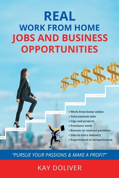 Real Work From Home Jobs and Business Opportunities (Paperback)