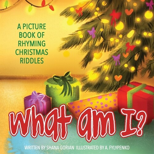 What Am I? Christmas: A Picture Book of Read-Aloud, Rhyming Christmas Riddles (Paperback)