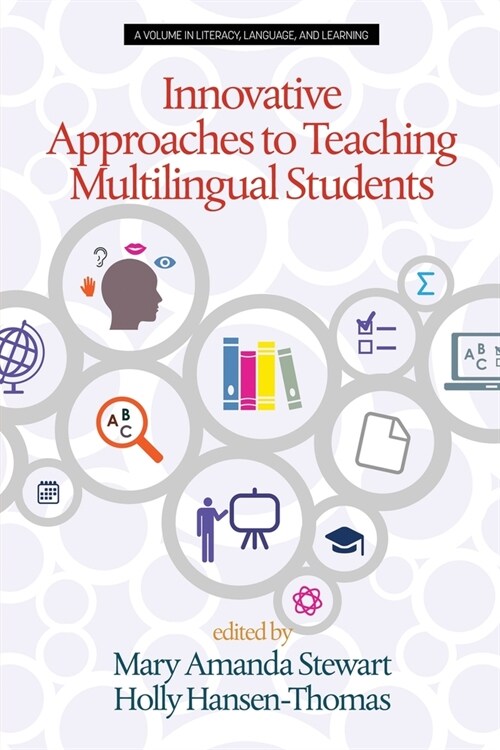 Innovative Approaches to Teaching Multilingual Students (Paperback)