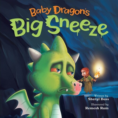 Baby Dragons Big Sneeze: A Picture Book About Empathy and Trust for Children Age 3-7 (Paperback)