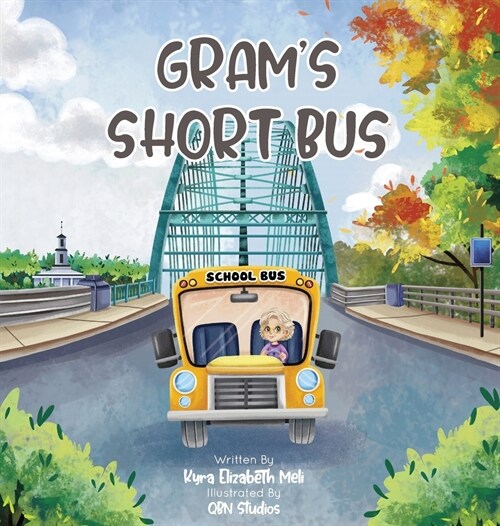 Grams Short Bus (Hardcover)