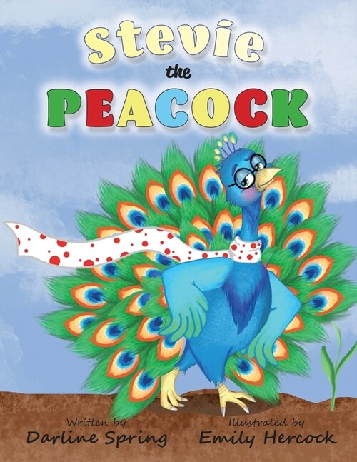 Stevie the Peacock-Published - September, 2022 (Paperback)