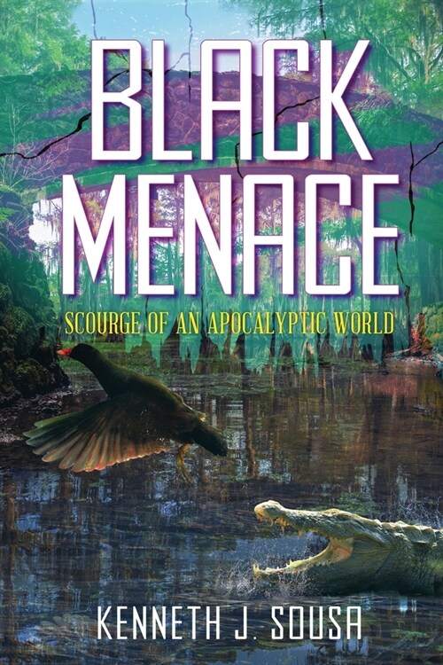 Black Menace: Scourge of an Apocalyptic World (Paperback)