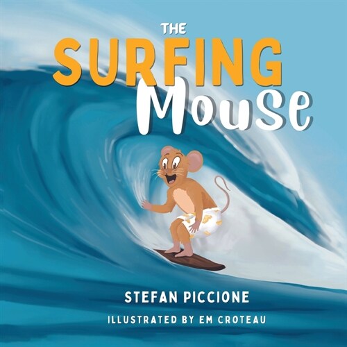 The Surfing Mouse (Paperback)