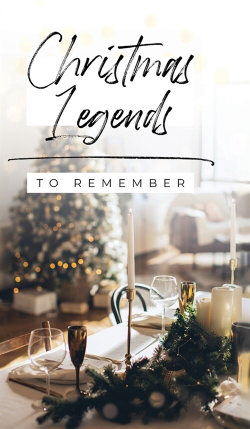 Christmas Legends to Remember (Hardcover)