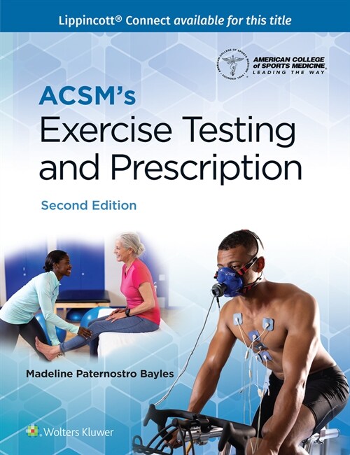Acsms Exercise Testing and Prescription 2e Lippincott Connect Access Card for Packages Only (Other, 2)
